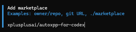Add marketplace dialog with xplusplusai/autoxpp-for-codex entered